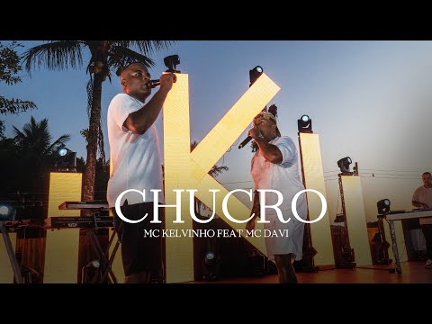 MC Kelvinho -  Chucro (AO VIVO 15 ANOS)