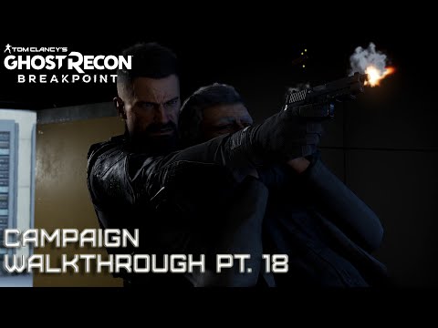 Ghost Recon Breakpoint - Campaign Walkthrough Part 18 (1440p60)