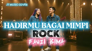 Download lagu HADIRMU BAGAI MIMPI [ FAUZI BIMA ] ROCKVERSION mp3