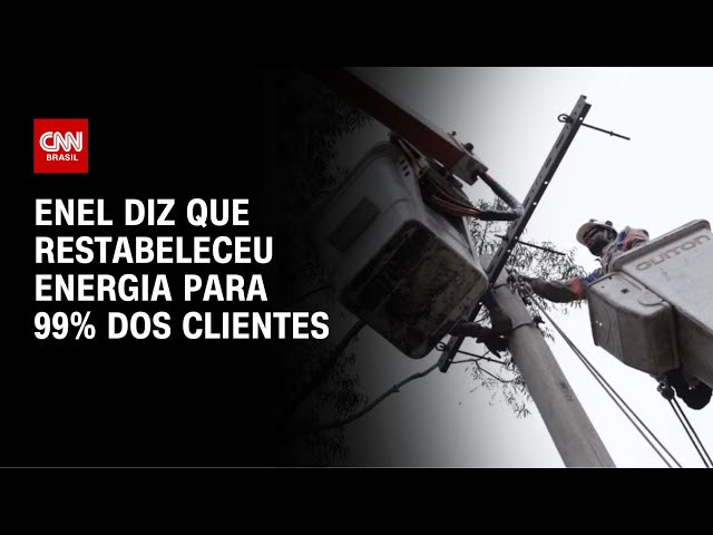 Enel diz que restabeleceu energia para 99% dos clientes em São Paulo | AGORA CNN