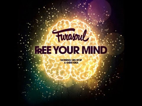 FURASOUL - FREE YOUR MIND (OFFICIAL VIDEO)