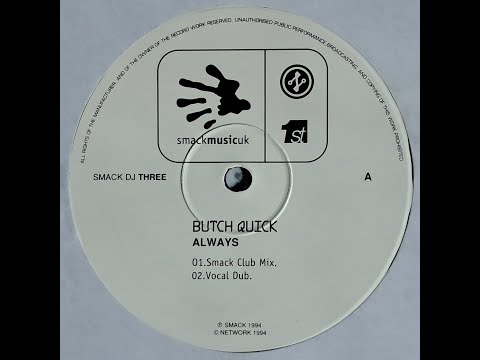 Butch Quick – Always (Vocal Dub)