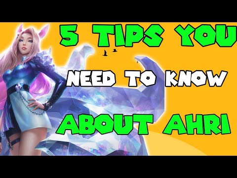 5 Things You NEED TO Know About Ahri! League of Legends Ahri Guide Season 11 Lolfit