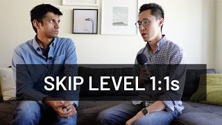 How To Effectively Leverage Skip Level 1 1s