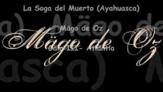 La soga del muerto (ayahuasca) - Mago de oz letra