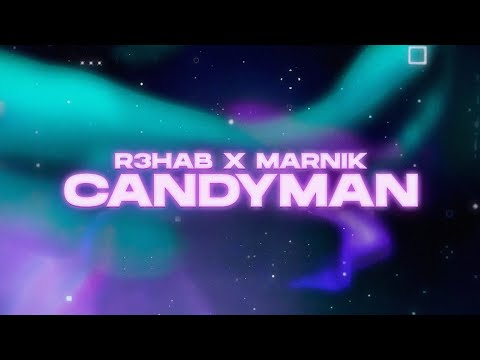 Video Candyman (Letra) de R3hab 