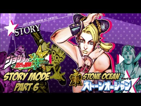 JoJo's Bizarre Adventure: All Star Battle - STORY MODE ~ Part 6: Stone Ocean