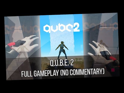 Q.U.B.E. 2 Full Gameplay (No Commentary)