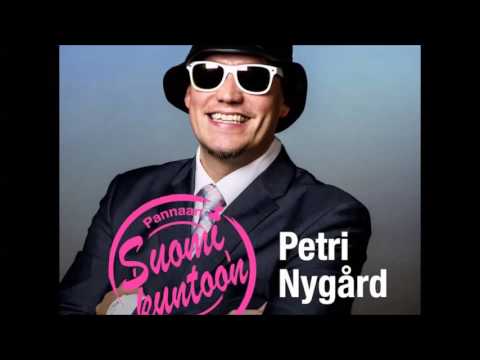 Petri Nygård -  Pannaan Suomi Kuntoon