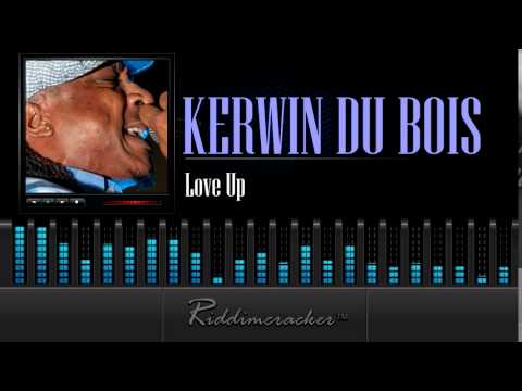 Kerwin Du Bois - Love Up [Soca 2015]