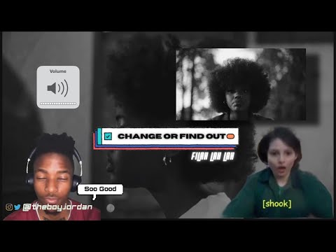 Filah lah lah “Change Or Find Out” - Reaction🍿