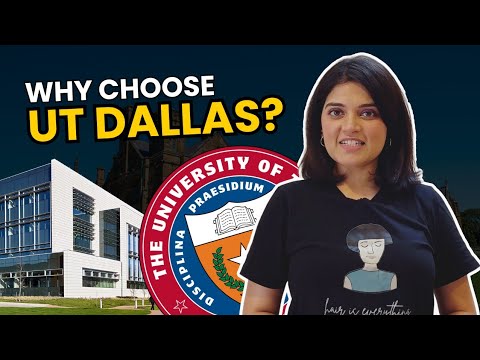 University of Texas(UT) Dallas: Campus, Top Programs, Fees & Scholarships