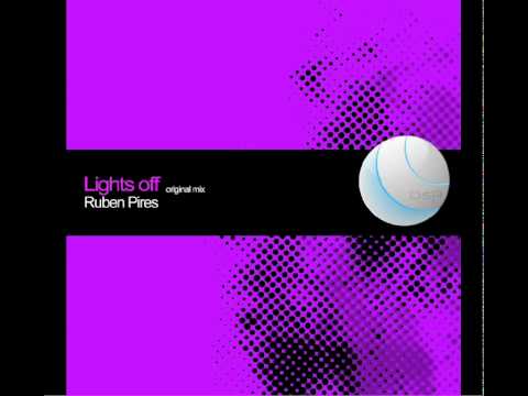 Ruben Pires - Lights off (Original Mix)