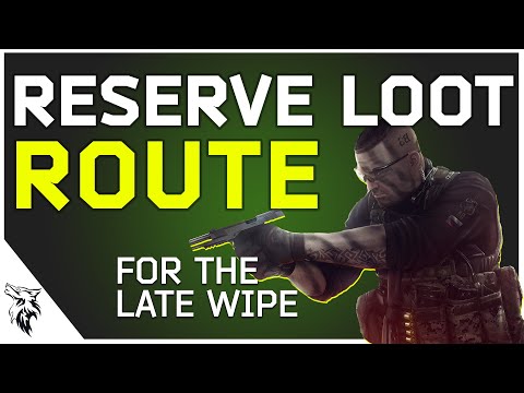 High Intensity Loot Route on Reserve for the Late Wipe | EUL Gaming
