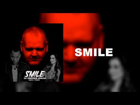 Dj Andres Macia Ft Buxxi, Mara - Smile [Cover Audio]