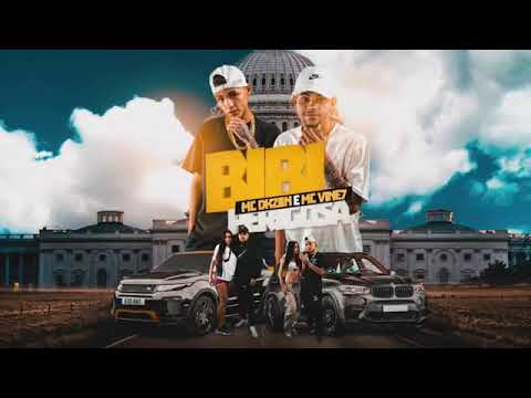 MC vini 7 mc Dkzin Bibi perigosa