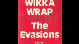 the evasions(Wikka Wrap) extended version 1981