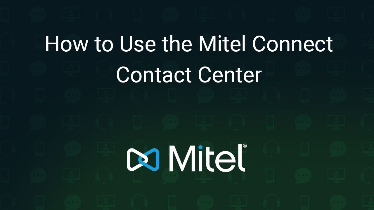 How to Use the Mitel Connect Contact Center (ECC Interaction Center)