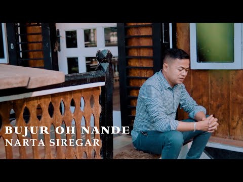 NARTA SIREGAR | BUJUR OH NANDE | LAGU KARO TERBARU 2022