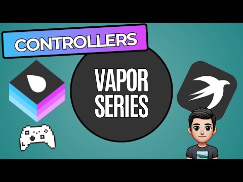 Vapor Series: Organizing Your Swift Backend with Controllers thumbnail