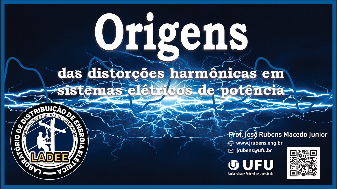 Origens das distorções harmônicas em sistemas elétricos de potência