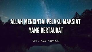 Download lagu ALLAH MENCINTAI ORANG BERTAUBAT-UST. ADI HIDAYAT|Ceramah 1 menit|Ceramah singkat|Ceramah sedih mp3