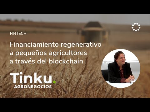 EthicHub: La plataforma que consigue financiación para pequeños agricultores gracias a la tecnología blockchain