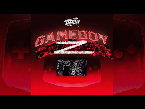 T6MLIN - GAMEBOY Z ft. ZEESTAR