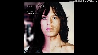 I Kissed The Devil (The Rolling Stones, Katy Perry)