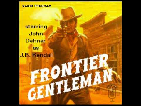 Frontier Gentleman - The Education of Kid Yancey