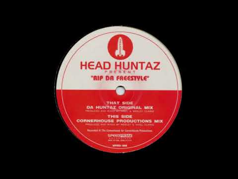 Head Huntaz - Rip Da Freestyle (Cornerhouse Productions Mix)