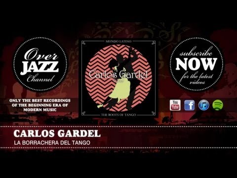 Carlos Gardel - la Borrachera del Tango (1928)