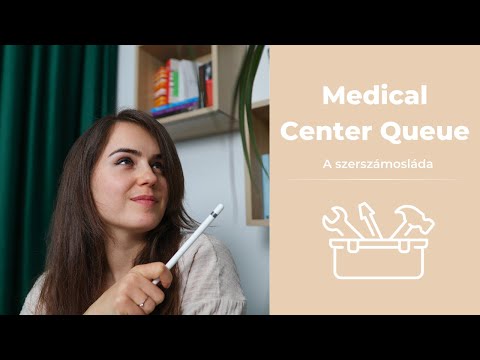A szerszámosláda: Medical Center Queue