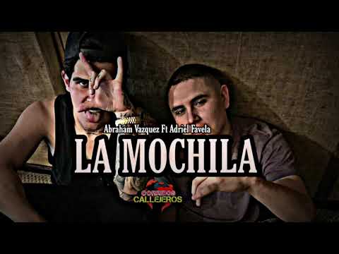 Abraham Vazquez Ft Adriel Favela - La Mochila (ALBUM 2019)-(SUSCRIBETE)