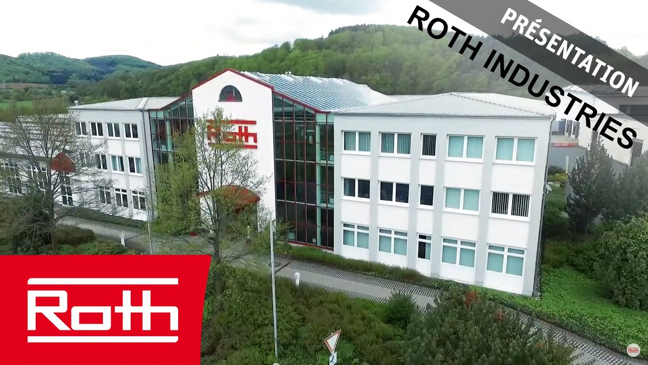 Roth France - ROTH INDUSTRIES - présentation 2018
