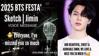 Download lagu 💛 JIMIN SENT FANS A MESSAGE for 2025 BTS FESTA' Sketch | 🐥 “Everyone, I've missed you so much” 💕 mp3