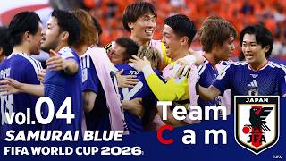 Team Cam vol.04｜全員でつかんだ勝ち点"1"、オランダ戦の舞台裏｜SAMURAI BLUE ｜FIFA World Cup 2026™