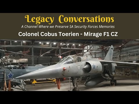 The Mirage F1 CZ - With Col Cobus Toerien