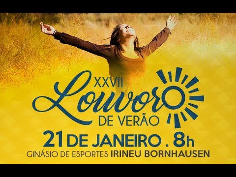 XXVII Louvor de Verão | Restrospectiva