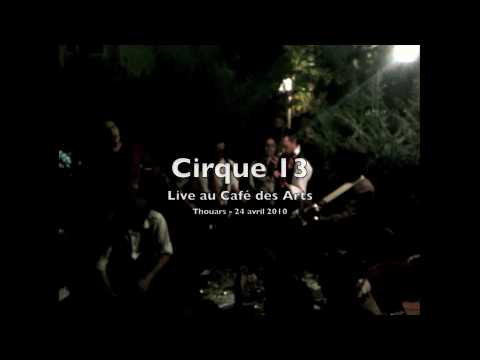 T'es Viré - Cirque 13 - Live au Café des Arts