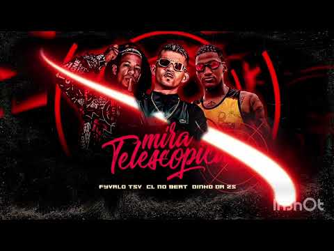 FYVALO TSV   - CL NO BEAT  -   DINHO DA ZS. ( MIRA TELESCOPIA )  