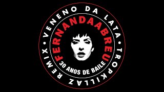 Fernanda Abreu - Veneno da Lata (Tropkillaz Remix) [Áudio Oficial]