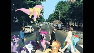 The Beatle Bronies {My Little Abbey / Apple Road}