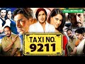 Taxi No 9211 Nana Patekar John Abraham Sameera Reddy Superhit Blockbuster Comedy Hindi Movie