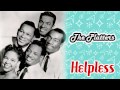 The Platters - Helpless