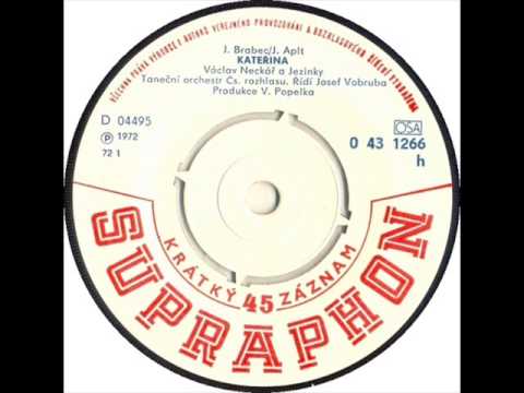 Václav Neckář - Kateřina [1972 Vinyl Records 45rpm]