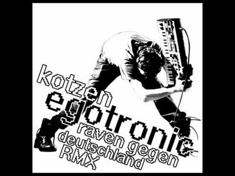 Egotronic -Kotzen