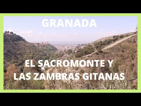 GRANADA, LA ALHAMBRA y LAS ZAMBRAS GITANAS