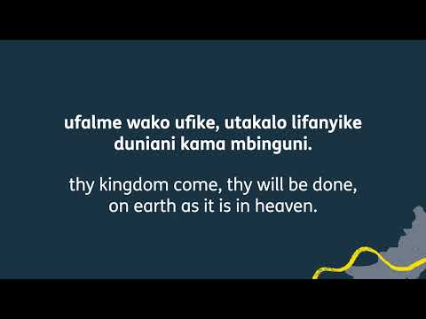 The Lord’s Prayer – read in Swahili