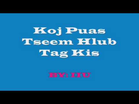 hmong - IIU - Koj Puas Tseem Hlub Tag Kis